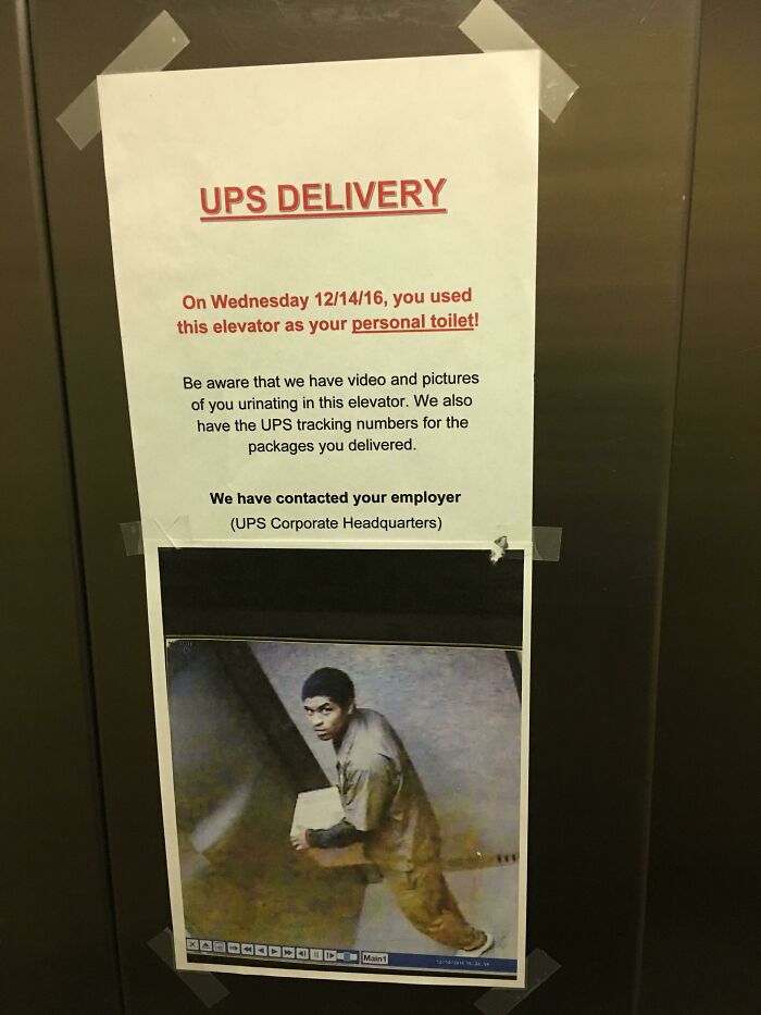 UPS Delivery Driver Caught Peeing In Elevator En Route To Deliveries In My Old Building. The Building I Lived In Had A Strict Hoa And I Had Just Gotten A Puppy. I Was Always So Nervous The Smell Of Urine In The Elevator Was From Her Peeing Without Me Noticing. This Was A Relief To See