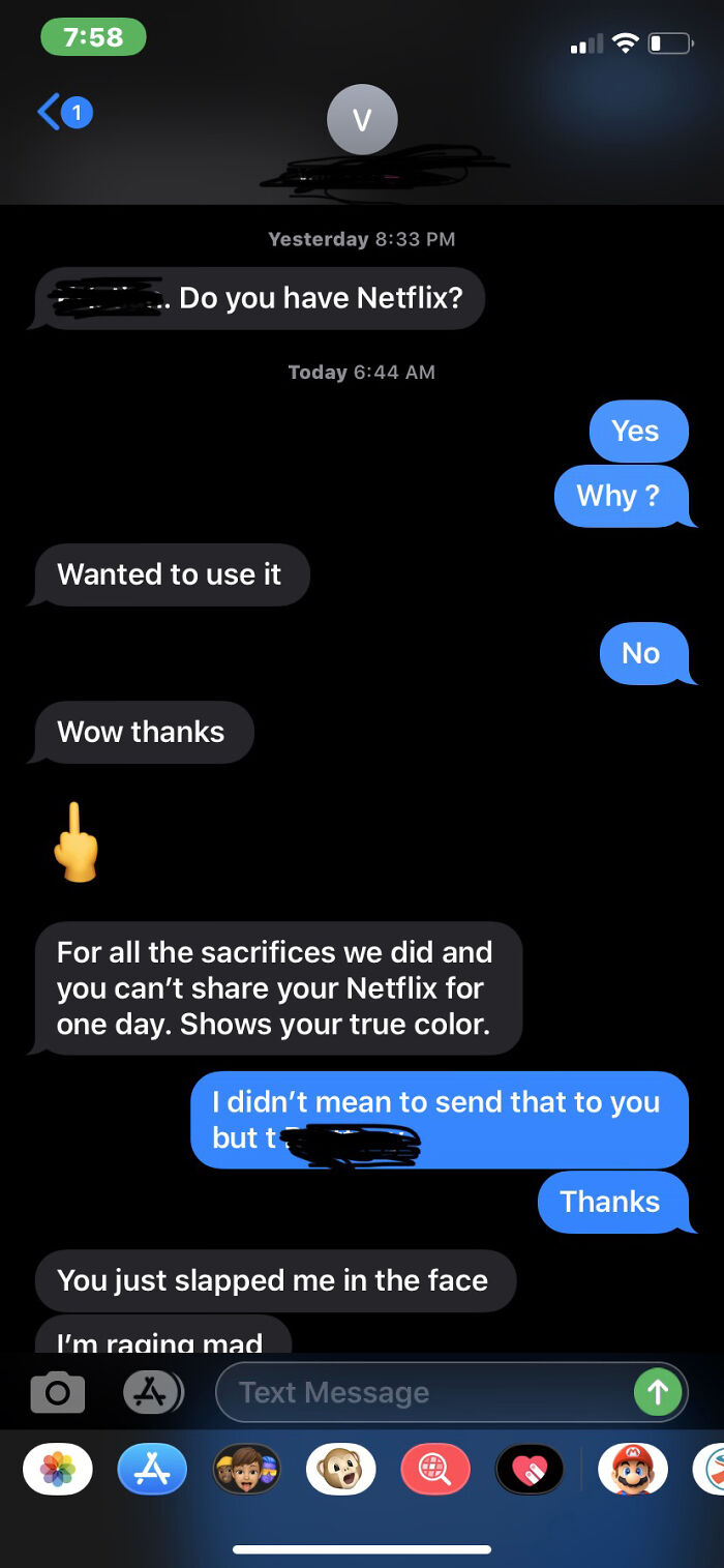 My Sister Asking For My Netflix When She Is 33 And Lives With My Mom And Dad .
