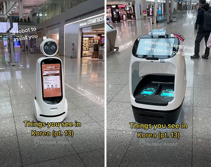 In Incheon Airport They Have A Robot To Assist You And An Airporter To Bring Your Carry-On To Your Gate