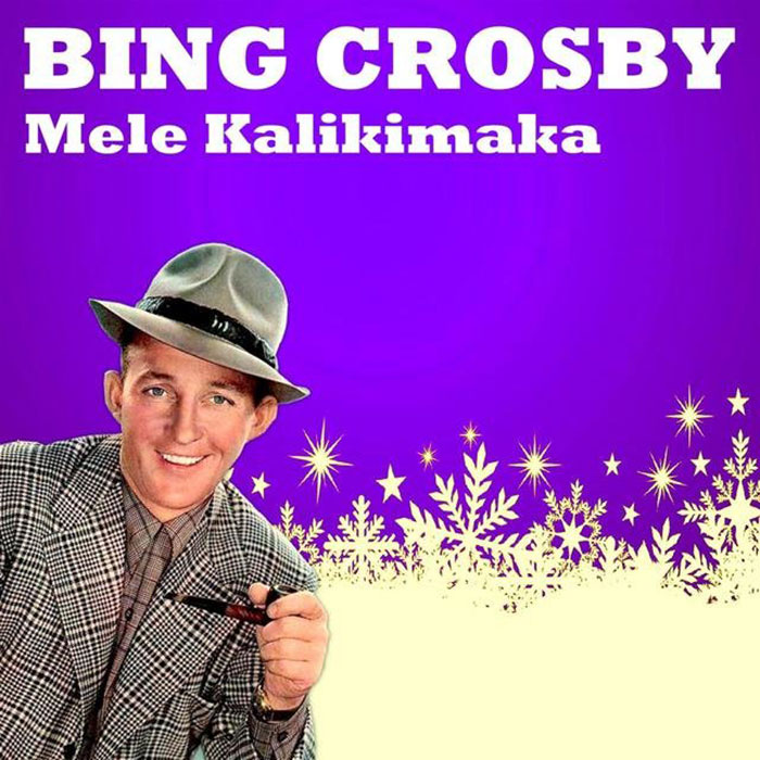 "Mele Kalikimaka" By Bing Crosby And The Andrews Sisters