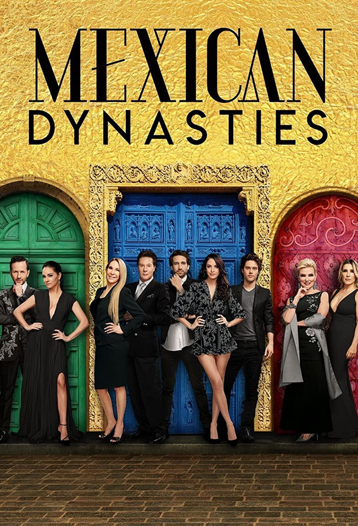 Poster of Mexican Dynasties tv show 