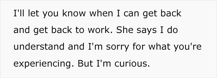 Woman Informs Her Boss That Her Sister Is Dying And She Won't Come To Work, She Responds With Passive-Aggressive Messages Woman Informs Her Boss That Her Sister Is Dying And She Won't Come To Work, She Responds With Passive-Aggressive Messages