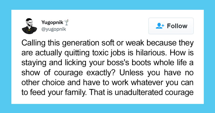 Viral Tweet Sparks Debate On Why This Generation Isn’t Soft Or Weak For Quitting Toxic Jobs As Older People Like To Criticize Them