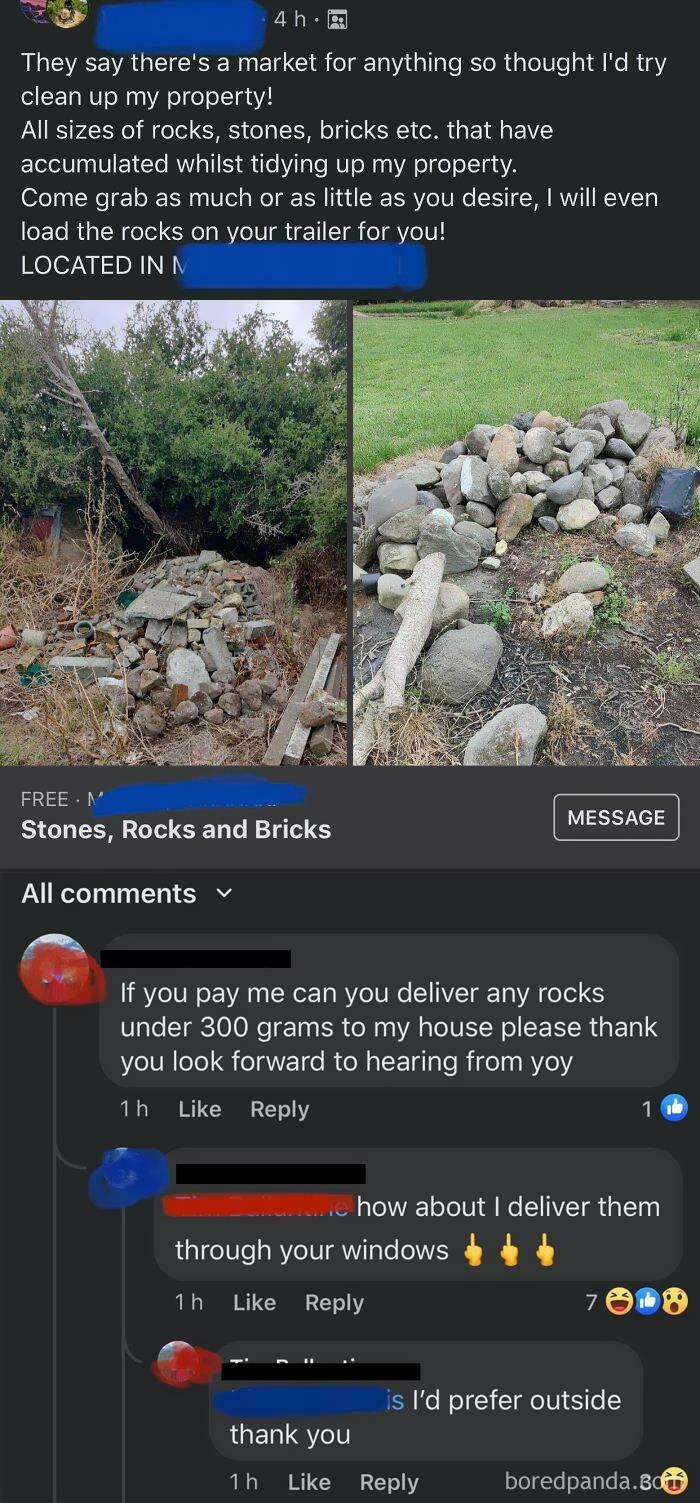 Dude Wants To Get Payed To Have Free Rocks Delivered To His House