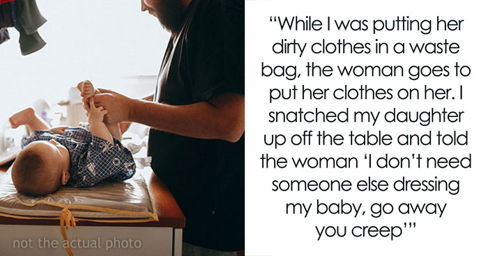Dad Asks If He Was Wrong For Making A Woman Cry After She Told Him How To Wipe And Tried To Dress His Baby Daughter