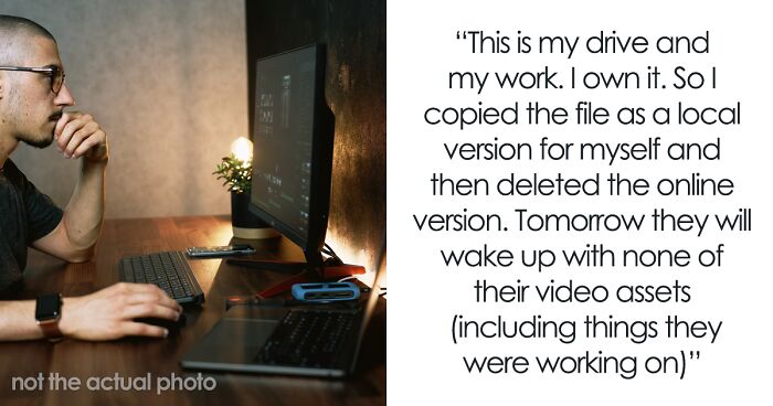 Guy Discovers Company Is Still Using His Work After Firing Him For ‘Poor Performance,’ Deletes Everything
