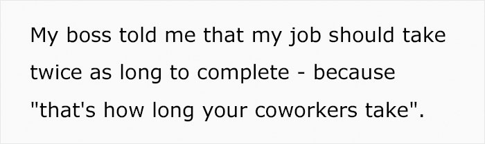 Person Works "Too Efficiently," Gets In Trouble For "Time Theft" Person Works "Too Efficiently," Gets In Trouble For "Time Theft"