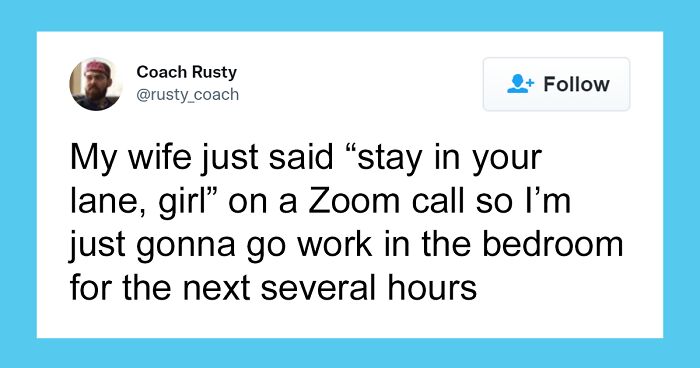 35 Hilarious Tweets That Show What People Learned About Their Partners While Working From Home