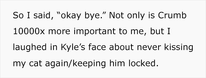 Boyfriend Lists All The Disgusting Things His GF Does With Her Cat, Gets An Instant 'Okay, Bye' Boyfriend Lists All The Disgusting Things His GF Does With Her Cat, Gets An Instant 'Okay, Bye'