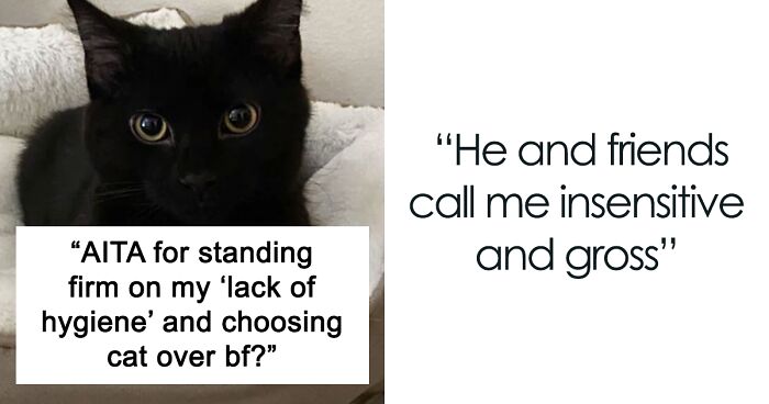 Boyfriend Lists All The Disgusting Things His GF Does With Her Cat, Gets An Instant ‘Okay, Bye’