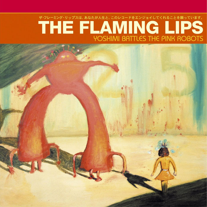 The Flaming Lips album cover featuring a giant pink robot and a small girl.
