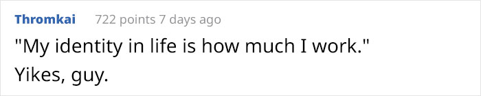 Man Tries To Laugh At People Who Feel Exhausted After 40h Workweek Because He Works Way More, Gets Laughed At Instead Man Tries To Laugh At People Who Feel Exhausted After 40h Workweek Because He Works Way More, Gets Laughed At Instead