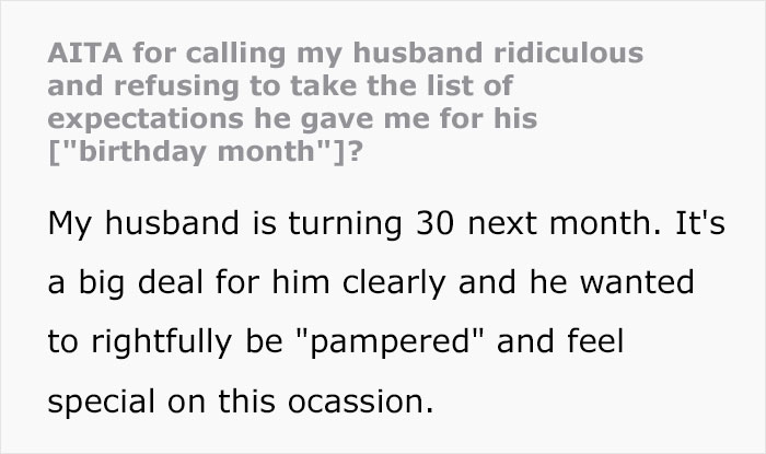 "Am I wrong for calling my husband ridiculous and refusing to take the list of expectations given to me for my 'birthday month'?"