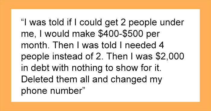 30 People Share How They Escaped Multi-Level Marketing Schemes That Sucked Them In