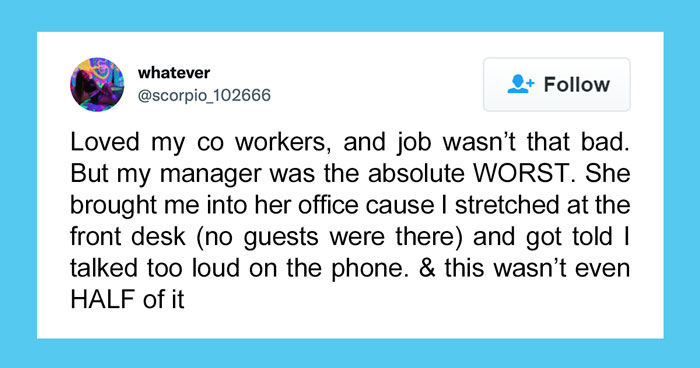 “Manager Brought Me Into Her Office Because I Stretched At The Front Desk”: 16 Employees Share Reasons For Leaving Their Toxic Jobs