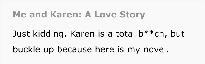 Entitled Karen Keeps Terrorizing Her Neighbors, Is Shut Down After They Become Her Landlords Entitled Karen Keeps Terrorizing Her Neighbors, Is Shut Down After They Become Her Landlords