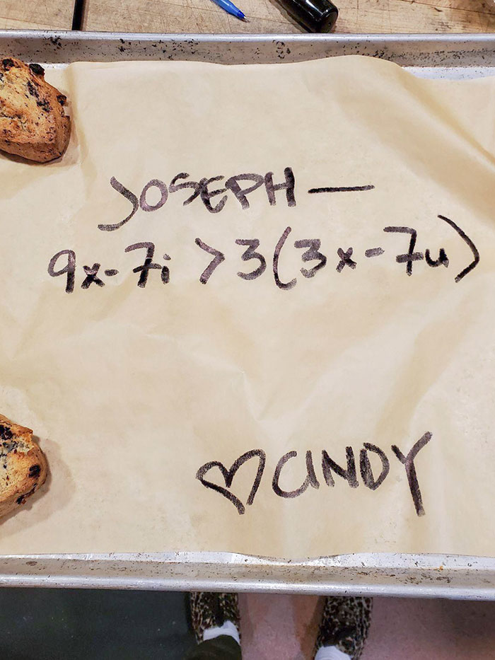 My Coworker Who Also Is A Very Good Friend Of Mine, Left This For Me At Work On Her Last Day. I Study Math At University And I Work At A Bakery