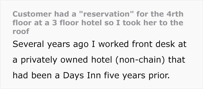 Rude Client Gives Receptionist A “Reservation” For 4th-Floor Room At A 3-Floor Hotel, Ends Up On The Roof