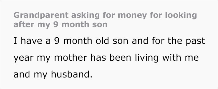 This Mom Is Not Sure What To Do After Her Mother Starts Asking For Money For Looking After Her Grandson, Despite Living All-Expenses-Paid With Her