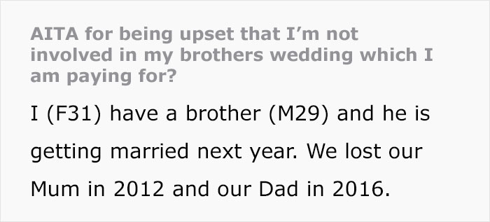 "Didn't Invite Me Because My Husband And I 'Are Never Available'": Brother Doesn’t Involve Sis In Wedding Plans Even Though She’s Paying For It
