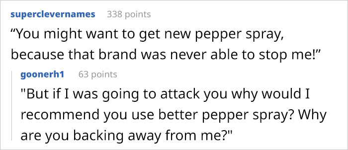 Guy Screws Up By Telling A Woman On Their First Date That Her Pepper Spray Is Useless Guy Screws Up By Telling A Woman On Their First Date That Her Pepper Spray Is Useless