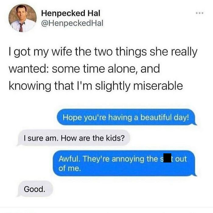 Ha!! This Is Perfect. Follow The Hilarious @henpecked_hal For More!!
•
•
•
•
#couplesofinstagram #realcouples #wivesofinstagram #husbandandwife