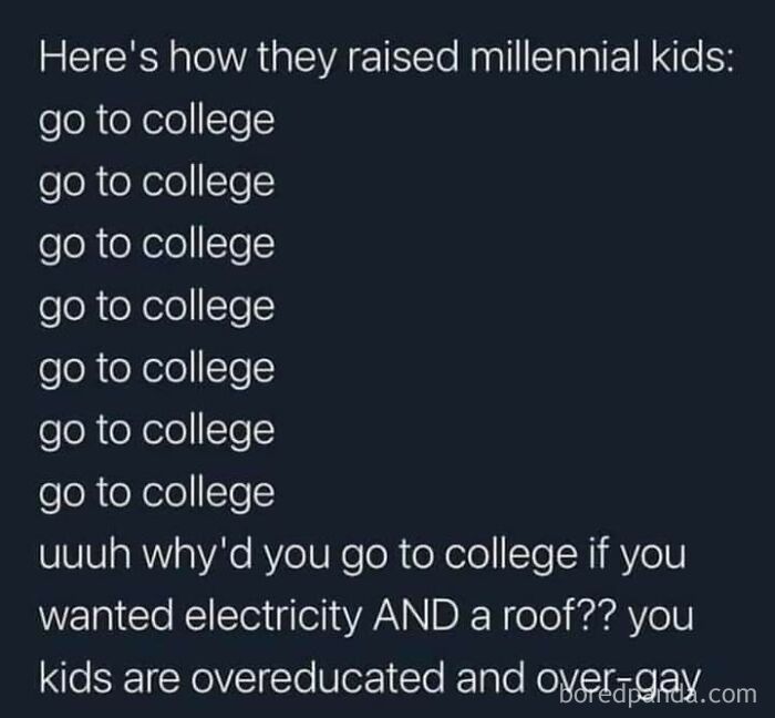 "You Kids Are Overeducated And Over-Gay"