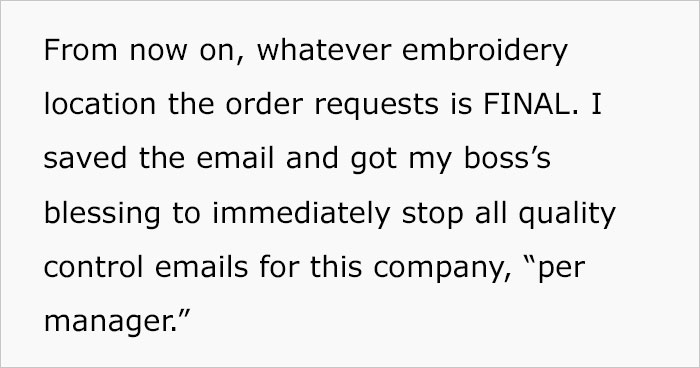 Manager Asks Lead Embroiderer To Stop Bugging Her With Quality Control Emails, Which Ends Up Costing The Company $10K Manager Asks Lead Embroiderer To Stop Bugging Her With Quality Control Emails, Which Ends Up Costing The Company $10K