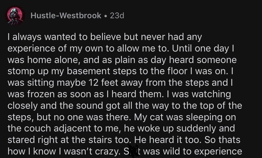 People Share The Experiences That Made Them Believe In The Paranormal In This Online Group People Share The Experiences That Made Them Believe In The Paranormal In This Online Group