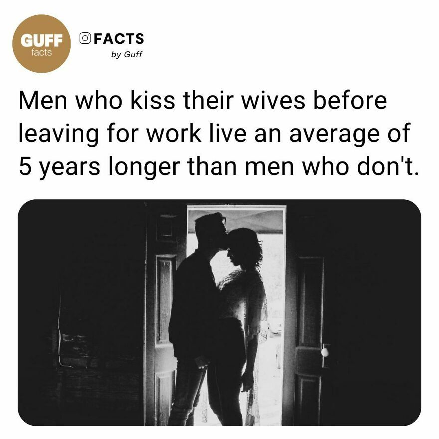 This, According To A Psychological Study Done In Germany In The 1980s. The Study Also Revealed The Kissing Husbands Earned 20 To 35 Percent More Money And Used Less Sick Time Than Their Peers Who Left With No Goodbye Kiss. 💋 ⁠
⁠
_____ ⁠
⁠
source: Link In Our Bio. 🔗