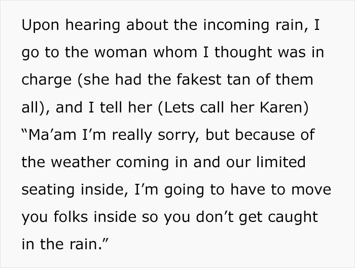 “A Cosmo In One Hand And Filet Mignon In Another”: Rude Karen Won’t Listen To Waiter’s Warning About Rain, Loses The Table For The Whole Group “A Cosmo In One Hand And Filet Mignon In Another”: Rude Karen Won’t Listen To Waiter’s Warning About Rain, Loses The Table For The Whole Group