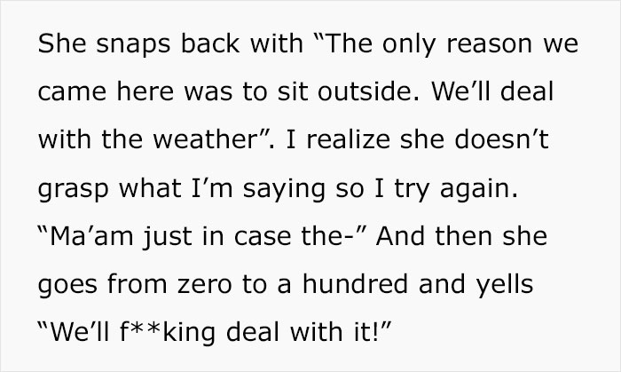 “A Cosmo In One Hand And Filet Mignon In Another”: Rude Karen Won’t Listen To Waiter’s Warning About Rain, Loses The Table For The Whole Group “A Cosmo In One Hand And Filet Mignon In Another”: Rude Karen Won’t Listen To Waiter’s Warning About Rain, Loses The Table For The Whole Group