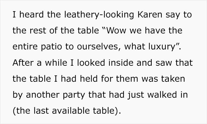 “A Cosmo In One Hand And Filet Mignon In Another”: Rude Karen Won’t Listen To Waiter’s Warning About Rain, Loses The Table For The Whole Group “A Cosmo In One Hand And Filet Mignon In Another”: Rude Karen Won’t Listen To Waiter’s Warning About Rain, Loses The Table For The Whole Group