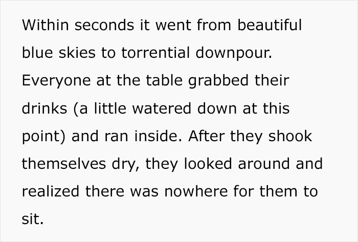 “A Cosmo In One Hand And Filet Mignon In Another”: Rude Karen Won’t Listen To Waiter’s Warning About Rain, Loses The Table For The Whole Group “A Cosmo In One Hand And Filet Mignon In Another”: Rude Karen Won’t Listen To Waiter’s Warning About Rain, Loses The Table For The Whole Group