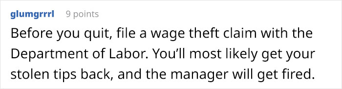 Employee Was Putting Up With Verbally Abusive Manager But When He Stole Their Earned Tips, They Decided It Was Time To Leave Employee Was Putting Up With Verbally Abusive Manager But When He Stole Their Earned Tips, They Decided It Was Time To Leave