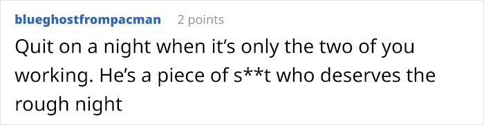 Employee Was Putting Up With Verbally Abusive Manager But When He Stole Their Earned Tips, They Decided It Was Time To Leave Employee Was Putting Up With Verbally Abusive Manager But When He Stole Their Earned Tips, They Decided It Was Time To Leave