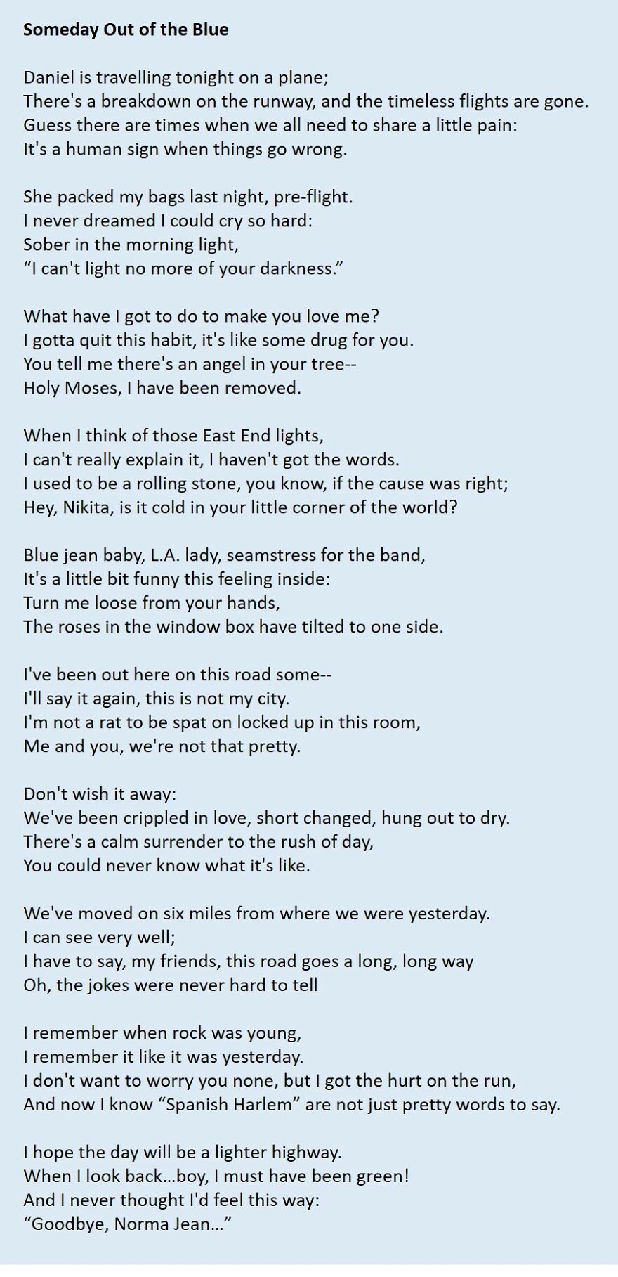 I Wrote A Poem Using Only The First Lines Of Elton John Songs I Wrote A Poem Using Only The First Lines Of Elton John Songs