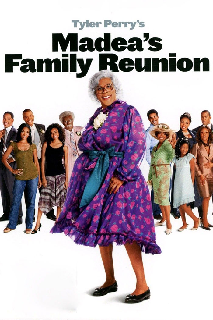 Poster of Tyler Perry's Madea's Family Reunion movie 