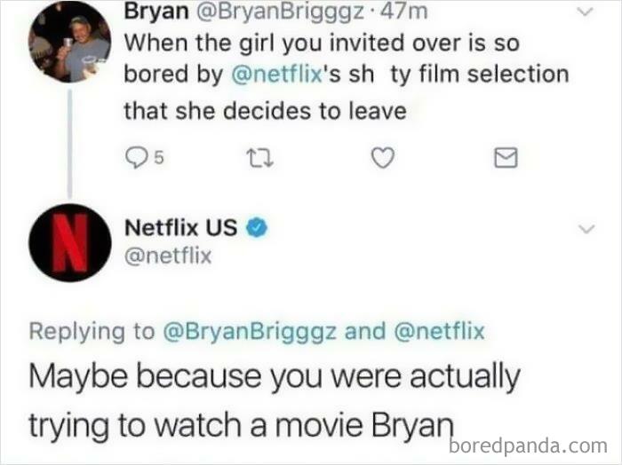 Netflix Got No Chill.