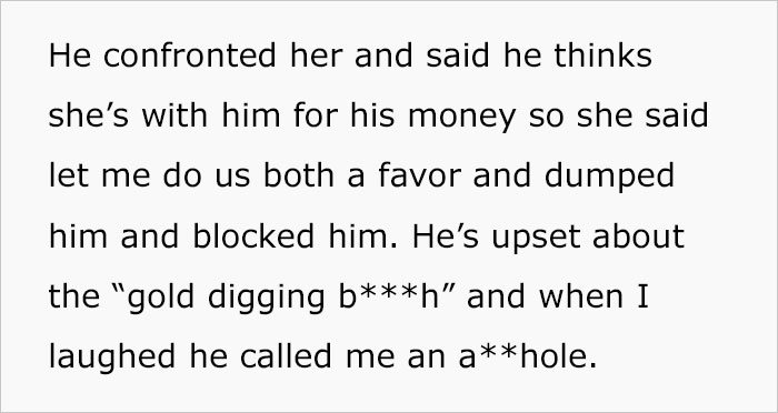 Woman Wants To Know If She’s Right For Telling Her Brother That He’s The One To Blame For Being Left By His GF After He Called Her A “Gold Digger”