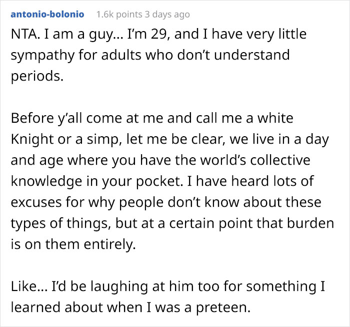 22-Year-Old Guy Believes Periods Come From Butts, Mansplains How Anatomy Works When His Date Doesn't Agree With Him 22-Year-Old Guy Believes Periods Come From Butts, Mansplains How Anatomy Works When His Date Doesn't Agree With Him