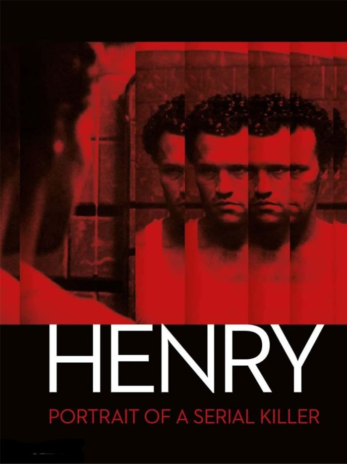 Henry: Portrait Of A Serial Killer