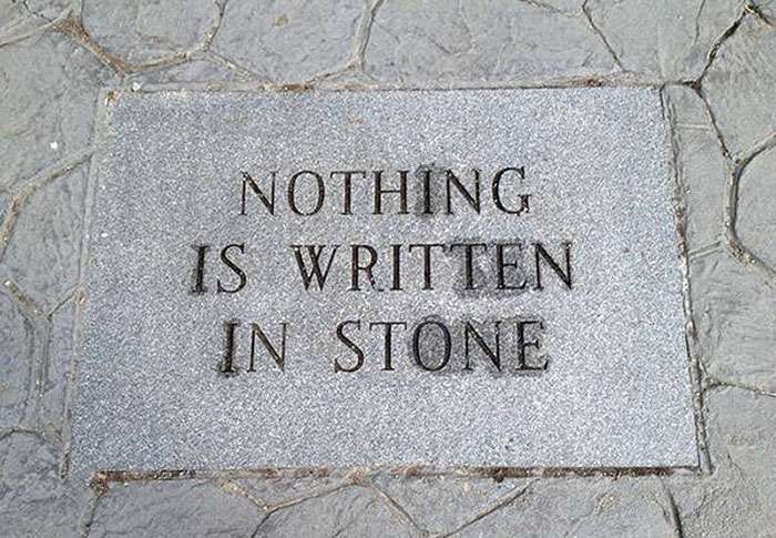 Nothing Written In Stone