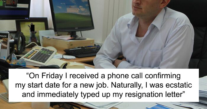 “You Find Out What Bosses Are Really Like When You Leave”: Guy Gets Sacked On The Spot For Handing In His Two Weeks’ Notice