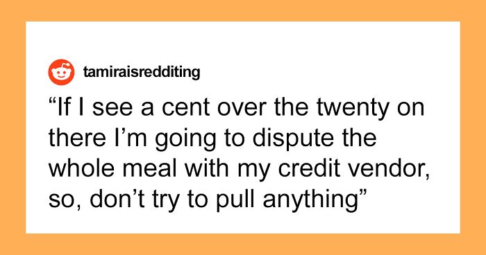 Entitled Guy Wants To Impress His Date And Tips $100 Just To Take It Back When She Leaves, Server Makes Sure To Get Her Revenge