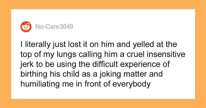 Husband Humiliates His Wife In Front Of His Whole Family By Laughing About Her Embarrassing Birth Experience, She Finally Snaps