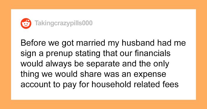 Woman Laughs In Husband’s Face When He Regrets Forcing To Sign Her A Prenup 6 Years Ago After He Finds Out She Now Makes 3x More Than Him