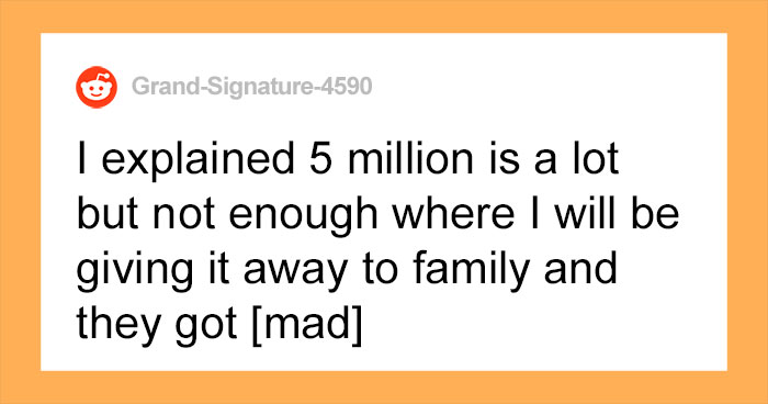 Guy Who Won $5.6M Dollars Refused To Give Any To His Family