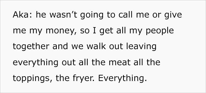 Boss Left Holding The Bag After Staff Walks Out From The Restaurant Because Of His Lies Of Not Being Able To Pay For Overtime Boss Left Holding The Bag After Staff Walks Out From The Restaurant Because Of His Lies Of Not Being Able To Pay For Overtime