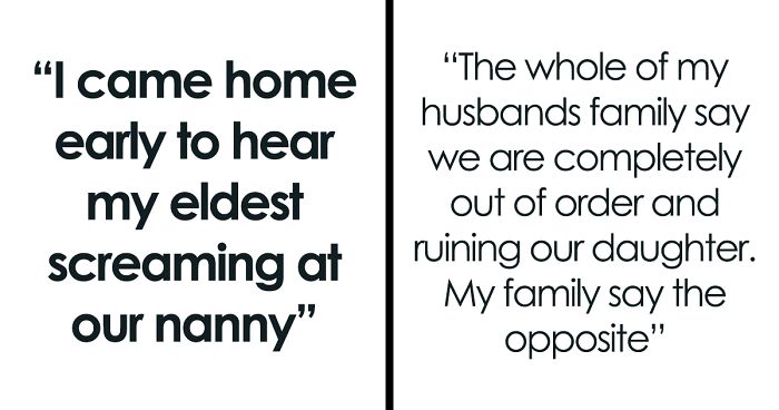 Mother “Saw Red” After She Heard How Her Daughter Talks With Her Nanny, Comes Up With Punishment That MIL Is Not Happy About